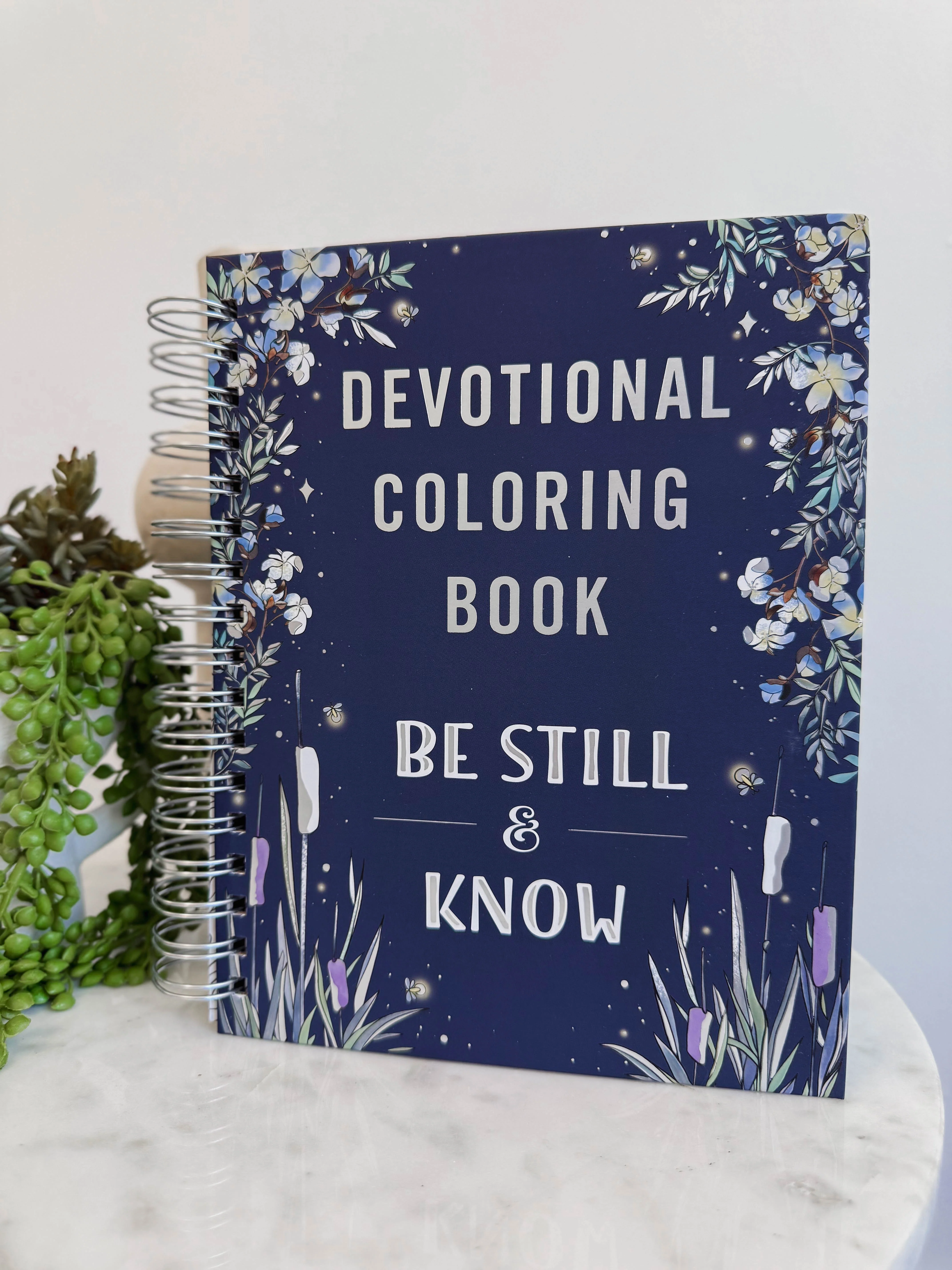 Be Still & Know: Devotional Coloring Book