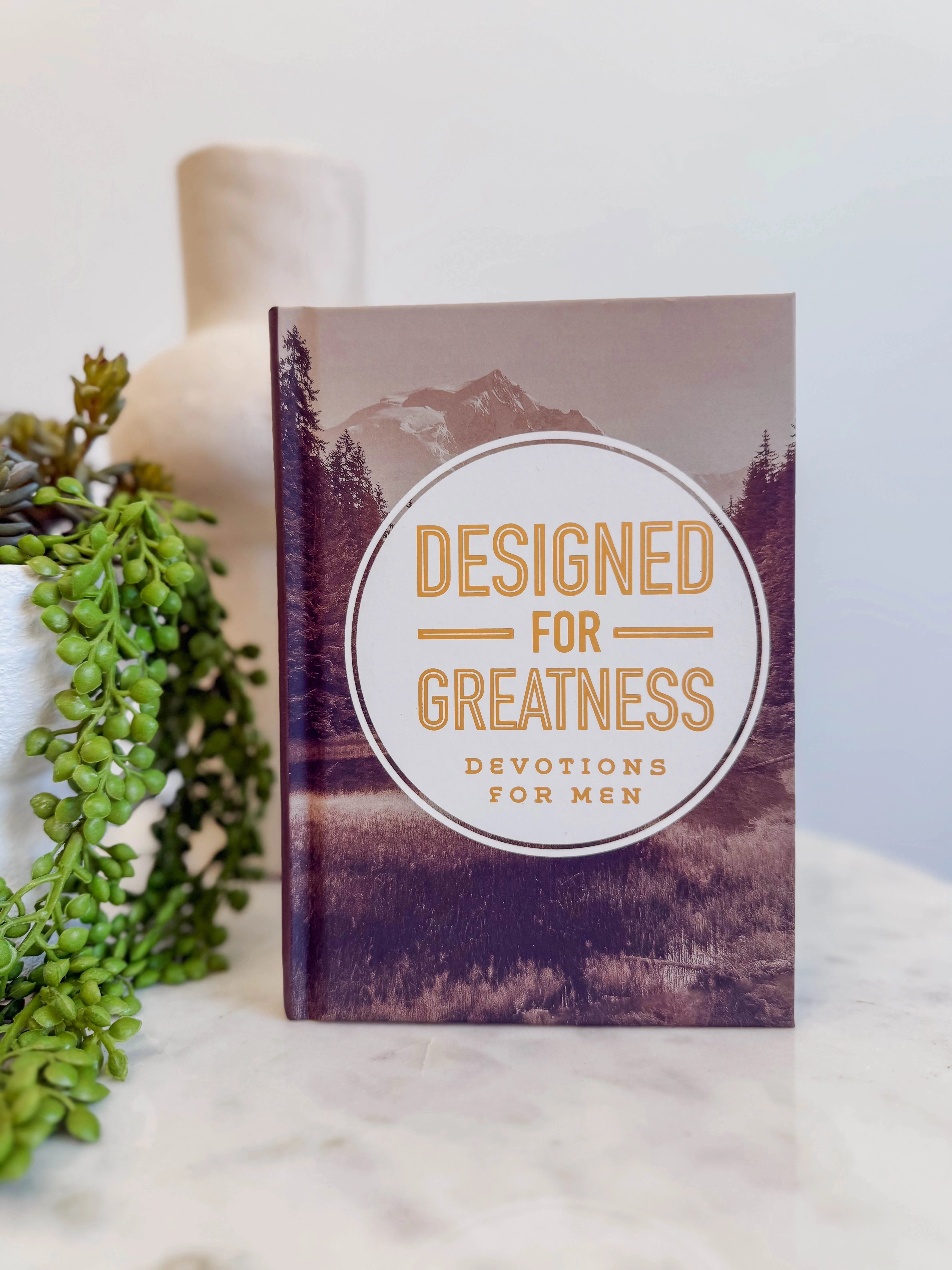 Designed for Greatness: Devotions for Men